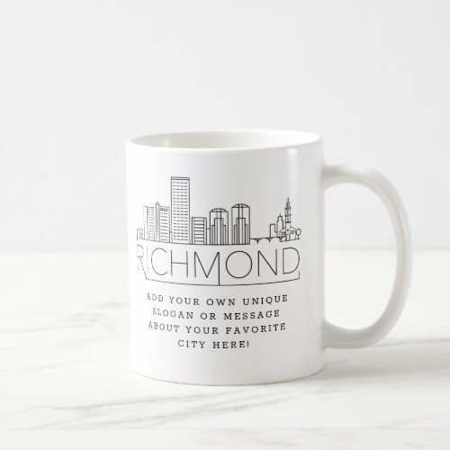 Richmond VA Stylized Skyline  Custom Slogan  Coffee Mug