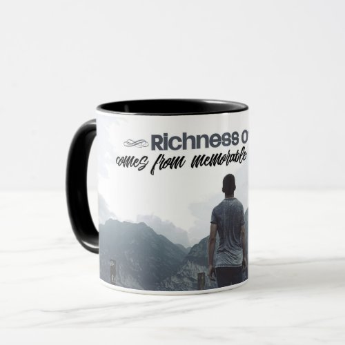 Richness Of Life Mug