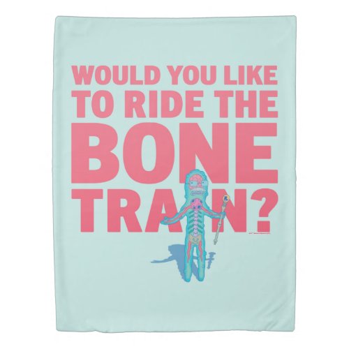 RICK AND MORTY  Anatomy Park _ Bone Train Duvet Cover