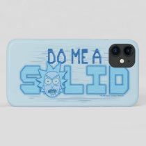 RICK AND MORTY™ | Do Me A Solid iPhone 11 Case