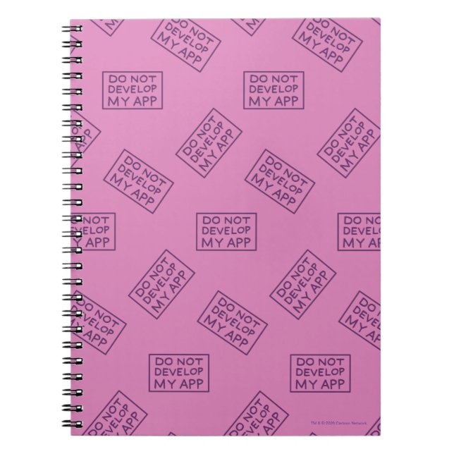 RICK AND MORTY™ | DO NOT DEVELOP MY APP NOTEBOOK (Front)
