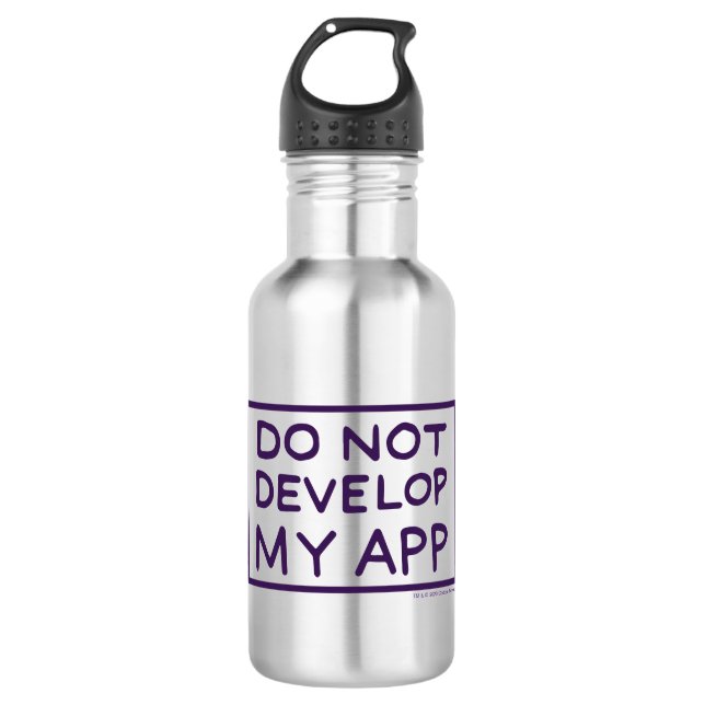RICK AND MORTY™ | DO NOT DEVELOP MY APP STAINLESS STEEL WATER BOTTLE (Front)