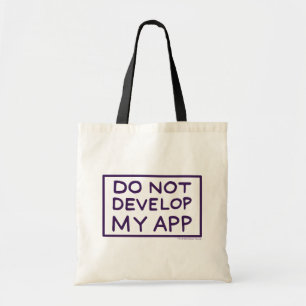 RICK AND MORTY™ DO NOT DEVELOP MY APP TOTE BAG