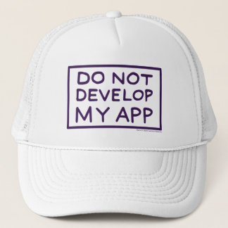 RICK AND MORTY™ | DO NOT DEVELOP MY APP TRUCKER HAT