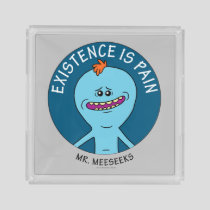 RICK AND MORTY™ | Existence Is Pain Acrylic Tray