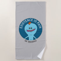 RICK AND MORTY™ | Existence Is Pain Beach Towel