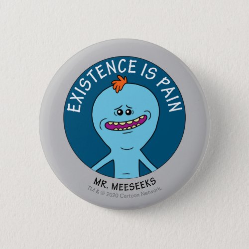 RICK AND MORTY  Existence Is Pain Button
