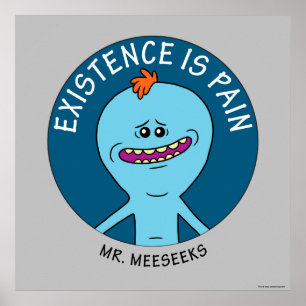 RICK AND MORTY™ Existence Is Pain Poster