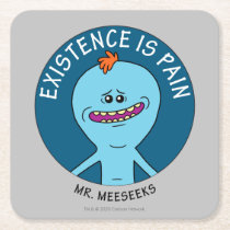 RICK AND MORTY™ | Existence Is Pain Square Paper Coaster