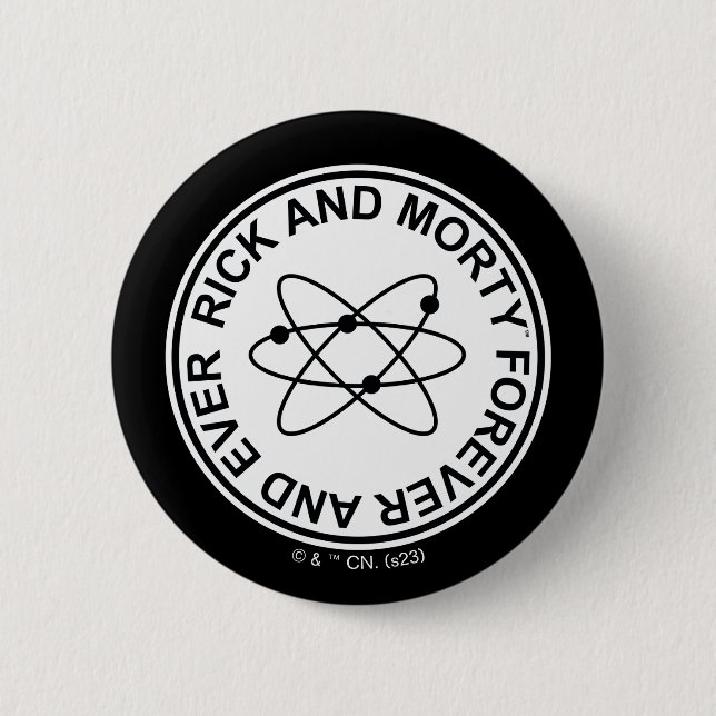 Rick and Morty Forever and Ever Atomic Badge Button (Front)