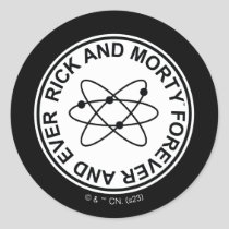 Rick and Morty Forever and Ever Atomic Badge Classic Round Sticker