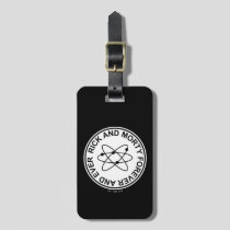Rick and Morty Forever and Ever Atomic Badge Luggage Tag