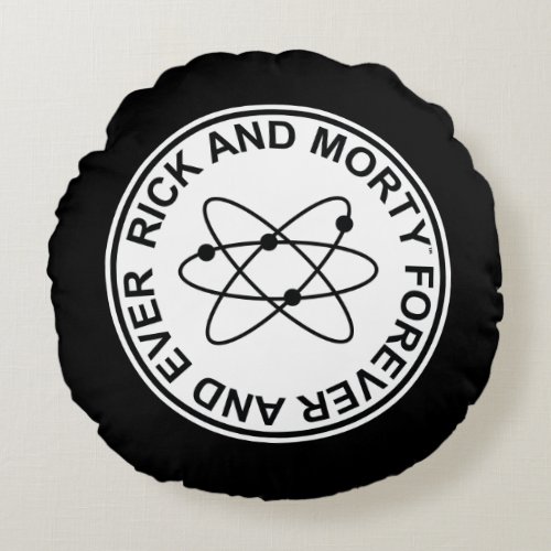 Rick and Morty Forever and Ever Atomic Badge Round Pillow