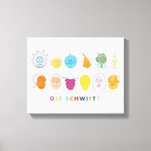 RICK AND MORTYâ  Get Schwifty Canvas Print