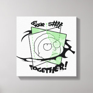 RICK AND MORTY™ Get Your S#!t Together! Canvas Print