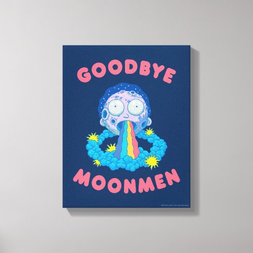 RICK AND MORTYâ  Goodbye Moonmen Canvas Print