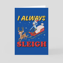 Rick and Morty | I Always Sleigh Holiday Card