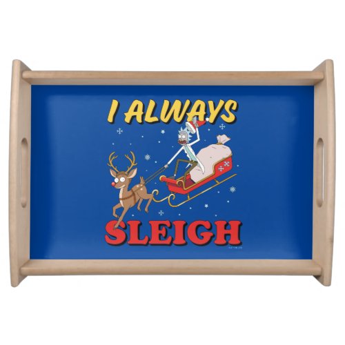 Rick and Morty  I Always Sleigh Serving Tray