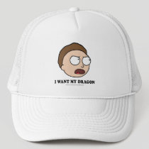 RICK AND MORTY™ | I Want My Dragon Trucker Hat