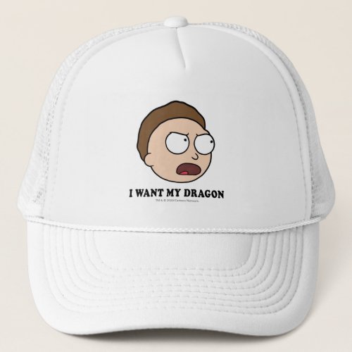 RICK AND MORTY  I Want My Dragon Trucker Hat