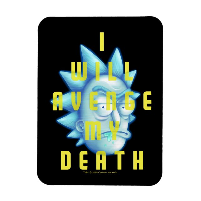 RICK AND MORTY™ | I Will Avenge My Death Magnet (Vertical)