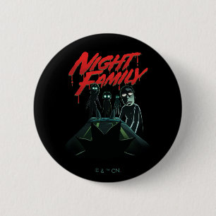 RICK AND MORTY™   Night Family Button