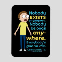 RICK AND MORTY™ | Nobody Exists On Purpose Magnet