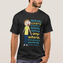 RICK AND MORTY™ | Nobody Exists On Purpose T-Shirt