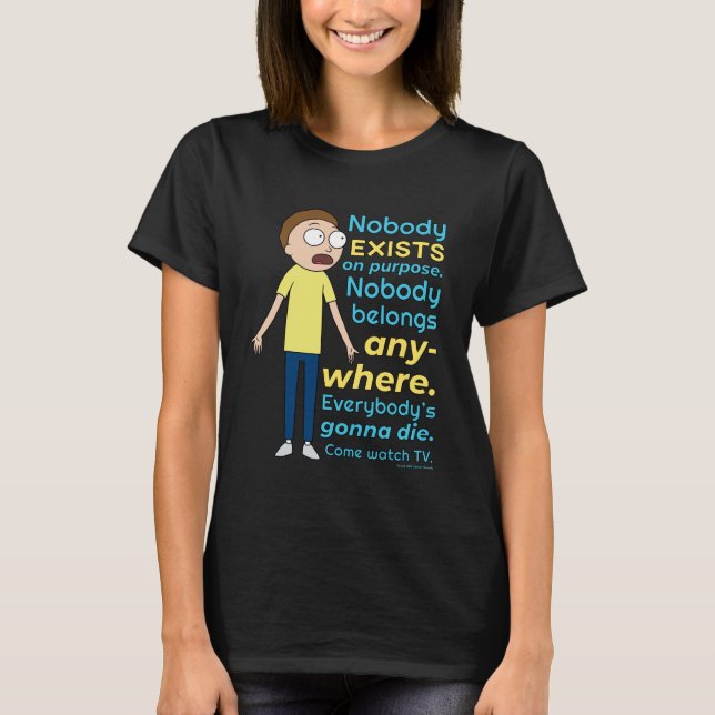 RICK AND MORTY™ | Nobody Exists On Purpose T-Shirt (Front)