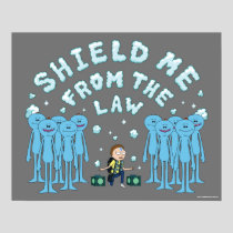 RICK AND MORTY™ | Shield Me From The Law Poster