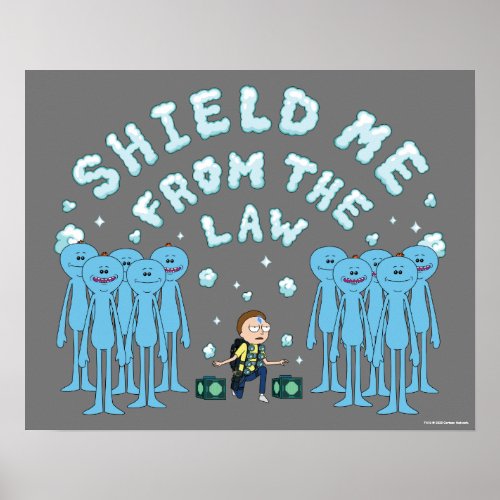 RICK AND MORTY  Shield Me From The Law Poster