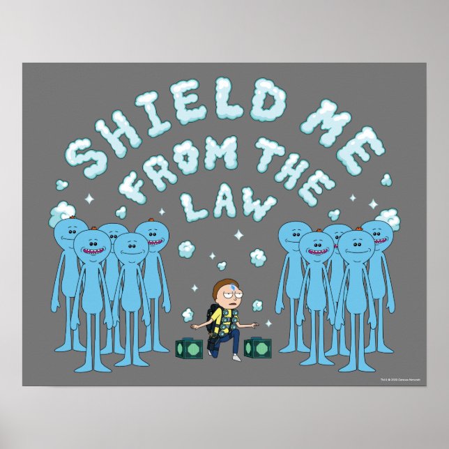 RICK AND MORTY™ | Shield Me From The Law Poster (Front)