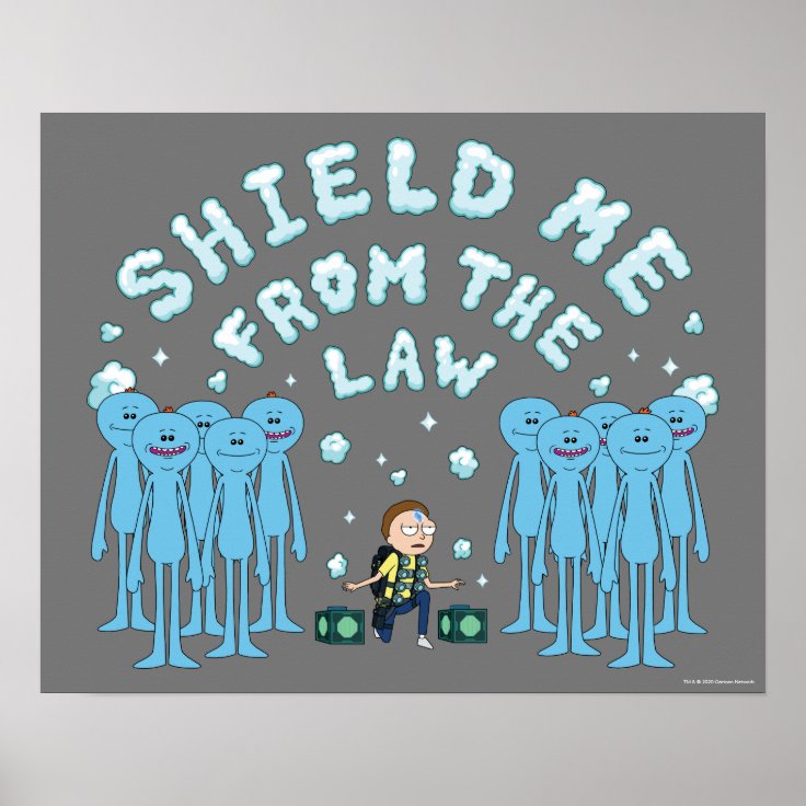 RICK AND MORTY™ | Shield Me From The Law Poster | Zazzle