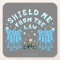 RICK AND MORTY™ | Shield Me From The Law Square Paper Coaster