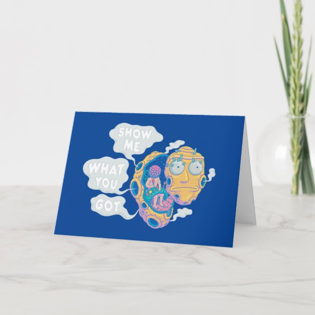 RICK AND MORTY™ | SHOW ME WHAT YOU GOT CARD (Front)