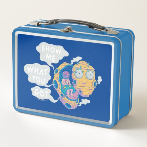 RICK AND MORTY  SHOW ME WHAT YOU GOT METAL LUNCH BOX