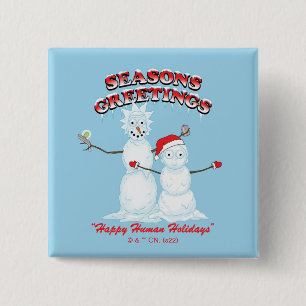 Rick and Morty Snowmen Season's Greetings Button