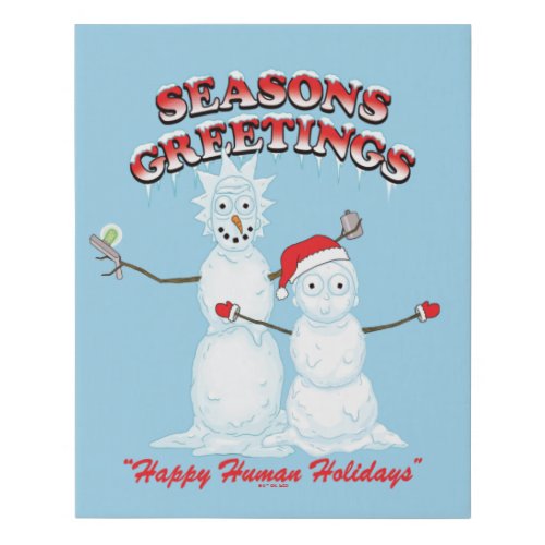 Rick and Morty  Snowmen Seasons Greetings Faux Canvas Print