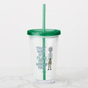 RICK AND MORTY™ That Was My Plan The Whole time Acrylic Tumbler