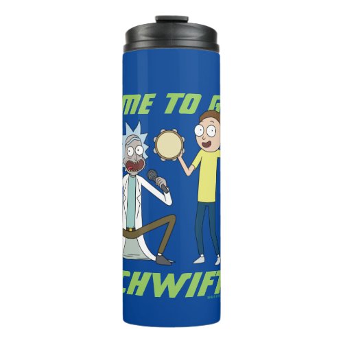 RICK AND MORTY  Time To Get Schwifty Thermal Tumbler