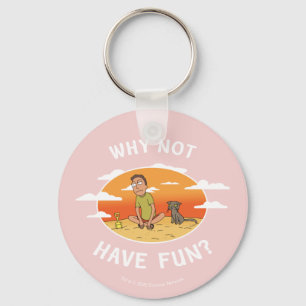 RICK AND MORTY™ Why Not Have Fun Keychain
