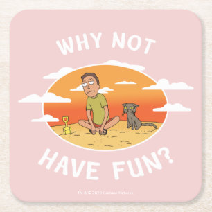 RICK AND MORTY™ Why Not Have Fun Square Paper Coaster