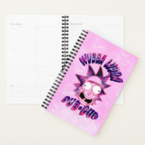 RICK AND MORTY™ | Wubba Lubba Dub-Dub Planner