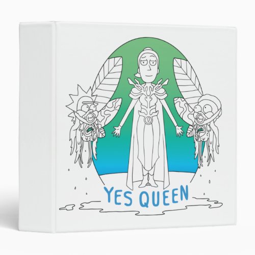 RICK AND MORTY  Yes Queen 3 Ring Binder