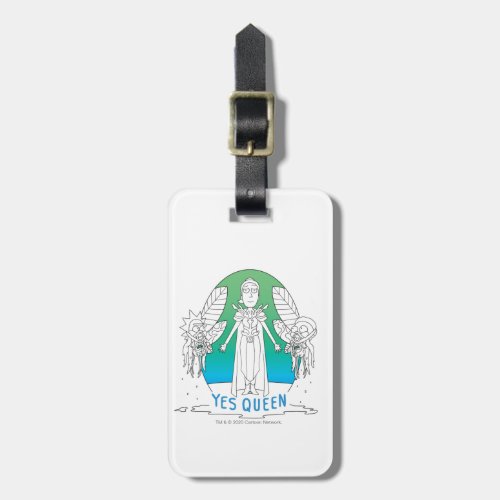 RICK AND MORTY  Yes Queen Luggage Tag