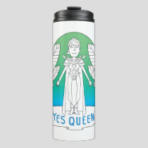 RICK AND MORTY™ | Yes Queen Thermal Tumbler