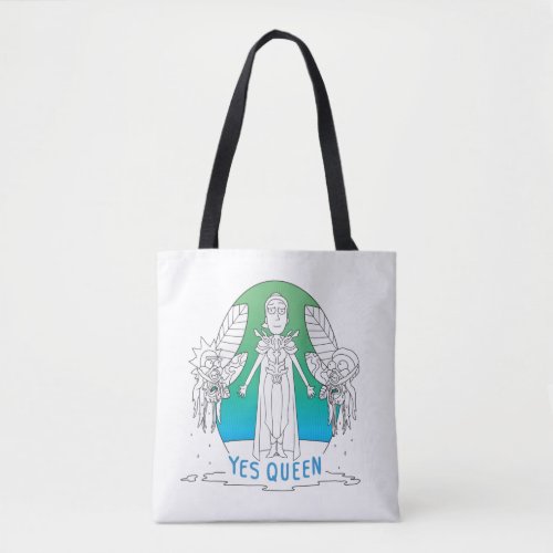 RICK AND MORTY  Yes Queen Tote Bag