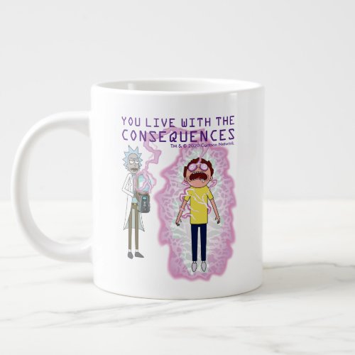 RICK AND MORTY  You Live With The Consequences Giant Coffee Mug