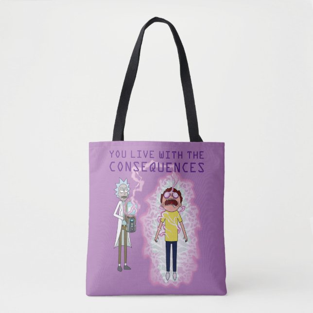 RICK AND MORTY™ | You Live With The Consequences Tote Bag (Front)