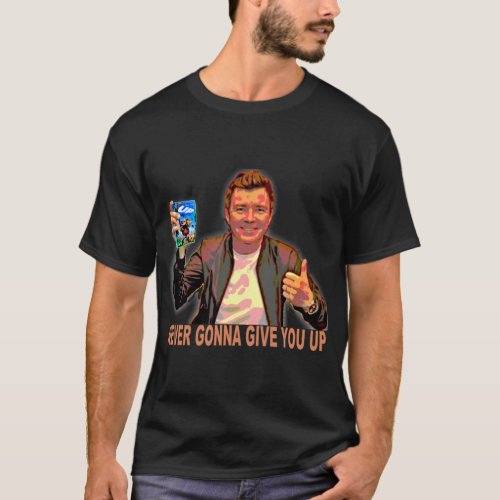 Rick Astley _ Never Gonna Give You Up _ Pop Art Cl T_Shirt